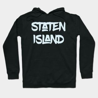 Staten Island Style Hoodie